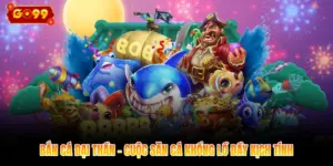 Bắn cá đại thần