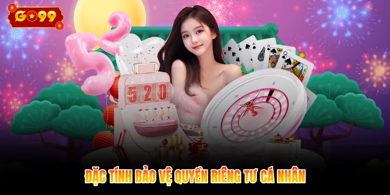 Đặc tính bảo vệ quyền riêng tư cá nhân