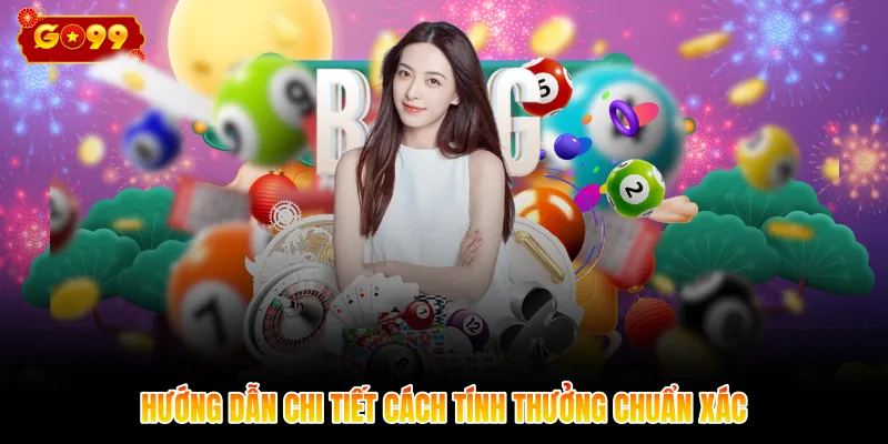 Hướng dẫn chi tiết cách tính thưởng chuẩn xác